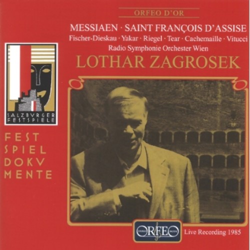 Messiaen / Fischer-Dieskau / Yakar / Zagrosek: Saint Francois D'assise