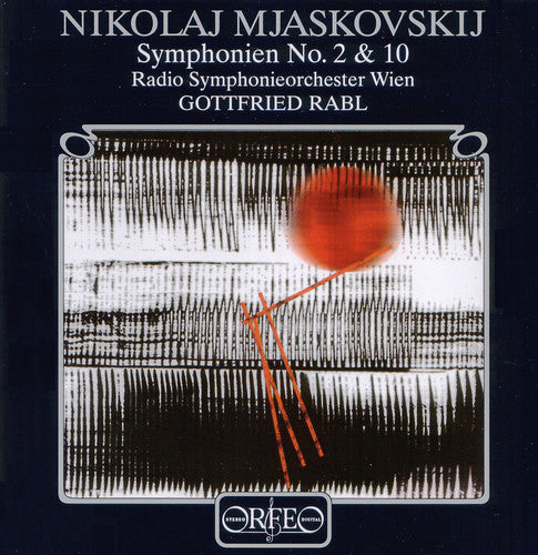 Mjaskovskij / Vienna Radio Sym Orchestra / Rabl: Symphonien 2 & 10