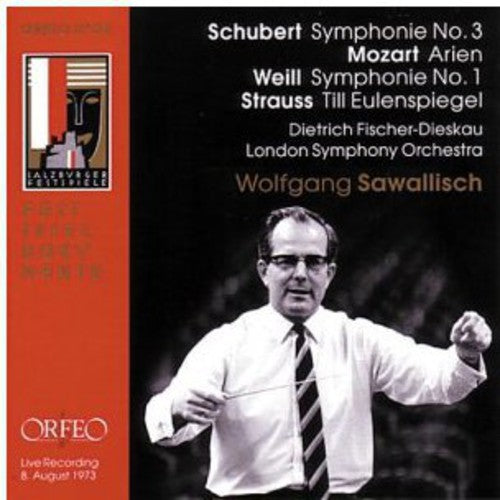 Schubert / Mozart / Weill / Sawallisch / Lso: Symphony 3 / Konzert / Symphony 1