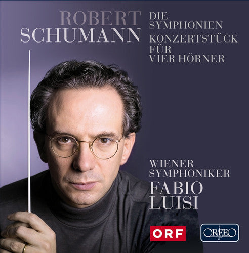 Schumann / Wiener Symphoniker / Luisi: Die Symphonien