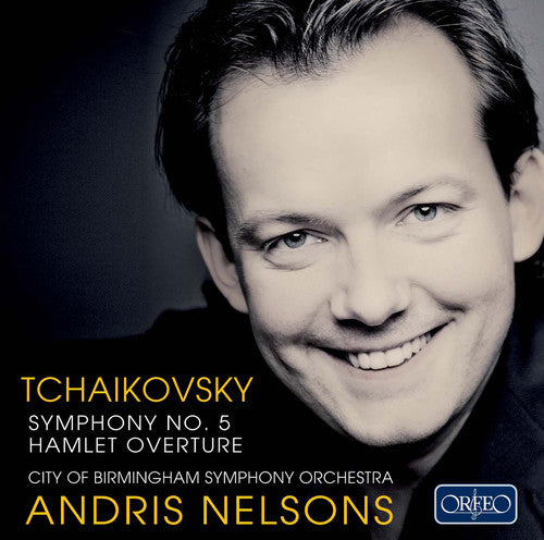 Tchaikovsky / Bham / Nelsons: Symphony No 5