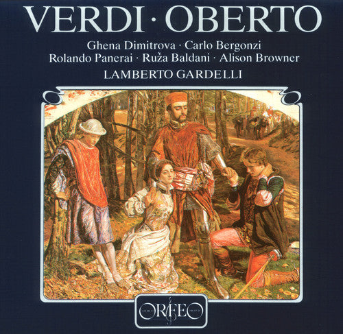 Verdi / Dimitrova / Baldani / Browner / Bergonzi: Oberto