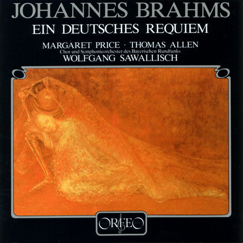 Brahms / Price / Allen / Bavarian Rso / Sawallisch: German Requiem