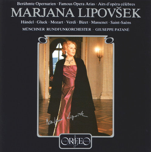 Lipovsek / Handel / Gluck / Mozart / Verdi: Famous Opera Arias