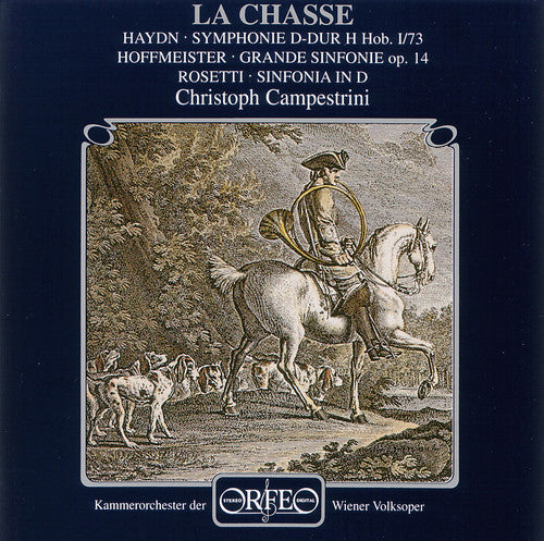 Haydn / Hoffmeister / De Dampierre / Campestrini: La Chasse