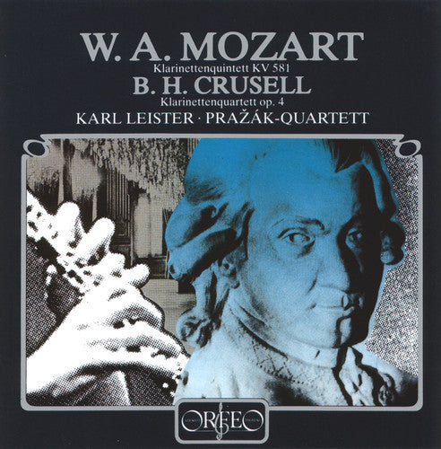 Mozart / Prazak-Quartett / Leister: Klarinettenquintett / Klarinettenquartett