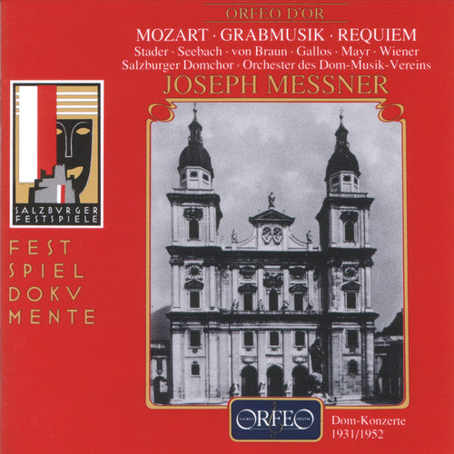 Mozart / Seebach-Ziegler / Messner: Kirchensonate Es-Dur & Grabmusik KV 42 & Requiem