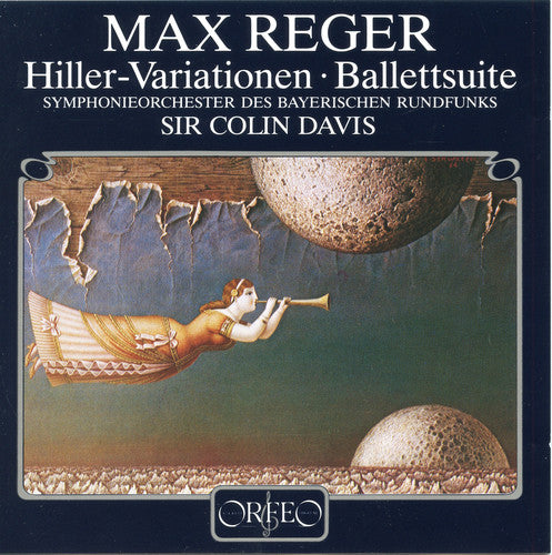 Reger / Bavarian Rso / Davis: Hiller Variations & Ballet Suite