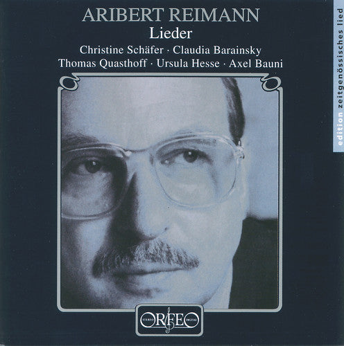 Reimann / Schafer / Hesse / Quasthoff / Bauni: Lieder