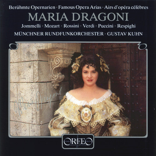 Dragoni / Kuhn / Munich Radio Orchestra: Famous Opera Arias