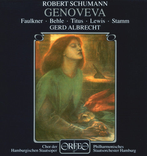 Schumann / Faulkner / Behle / Titus / Albrecht: Genoveva