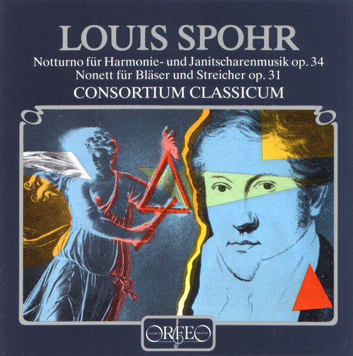 Spohr / Consortium Classium, Kloecker: Notturno for Winds & Janissary Music