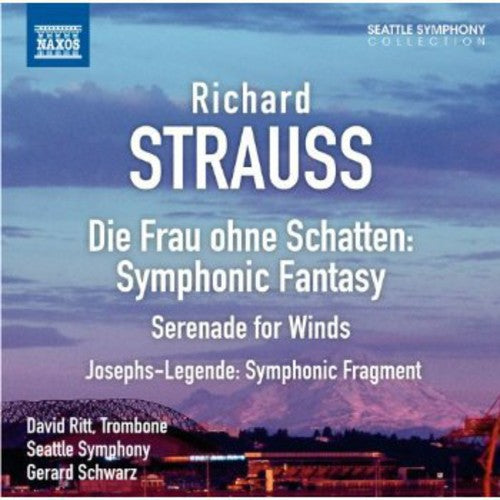 Strauss / Seattle Sym / Schwarz: Die Frau Ohne Schatten: Symphonic Fantasy