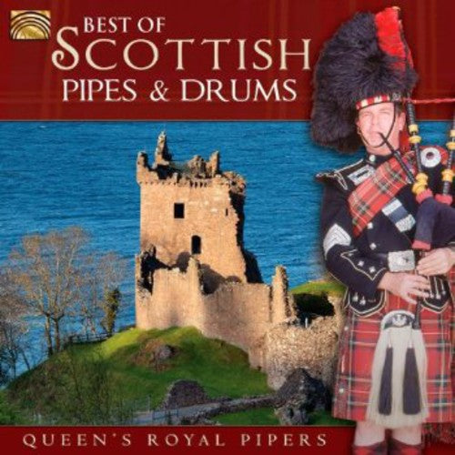 Queen's Royal Pipers: Best of Scottish Pipes and Drums