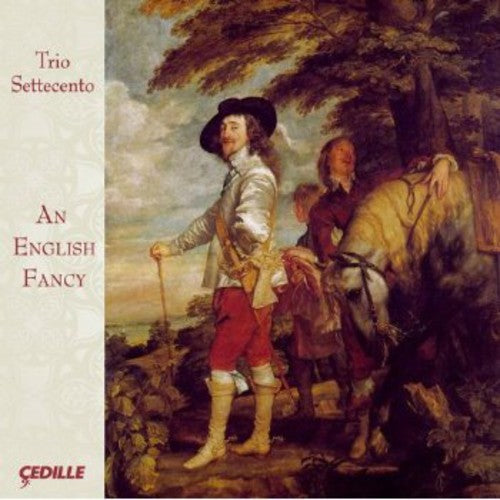 Byrd / Trio Settecento: An English Fancy