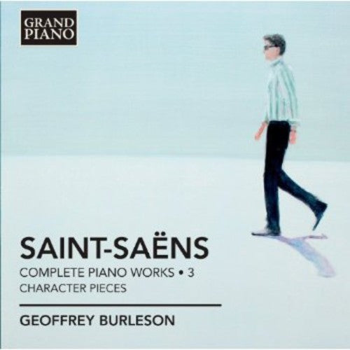 Saint-Saens / Burleson: Complete Piano Works 3
