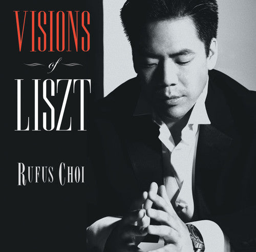 Liszt / Choi: Visions of Liszt