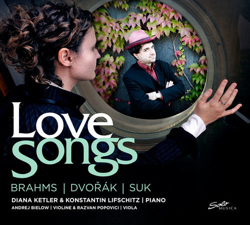 Brahms / Ketler / Lifschitz / Bielow / Popovici: Love Songs