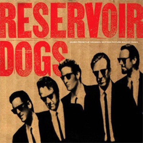 Reservoir Dogs / O.S.T.: Reservoir Dogs (Original Motion Picture Soundtrack)
