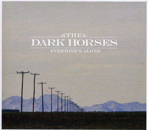 Perkins, Tex & the Dark Horses: Everyone's Alone