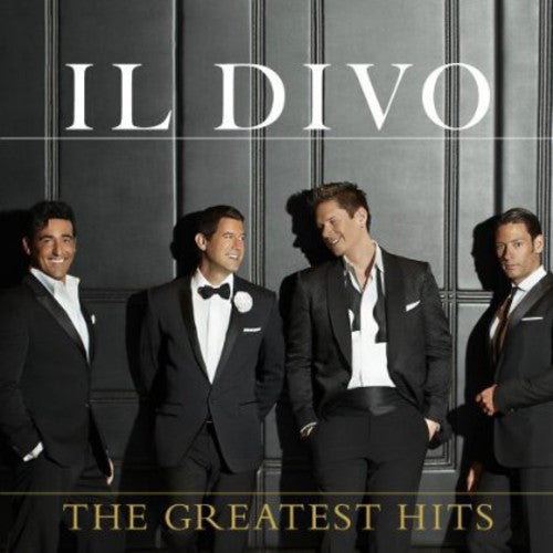 Il Divo: Greatest Hits