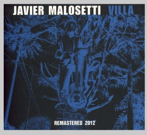 Malosetti, Javier: Villa-(Remaster)