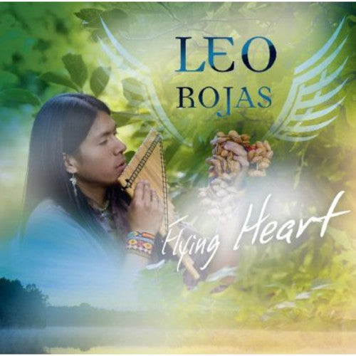 Rojas, Leo: Flying Heart