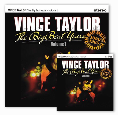 Taylor, Vince: The Big Beat Years 1