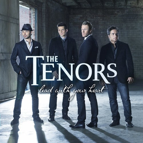 Tenors: Lead with Your Heart