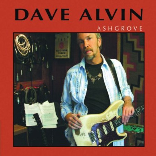 Alvin, Dave: Ashgrove