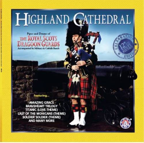Royal Scots Dragoon Guards: Highland Cathedral