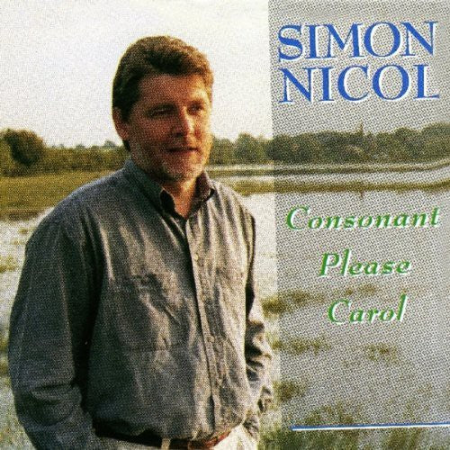 Nicol, Simon: Consonant Please Carol