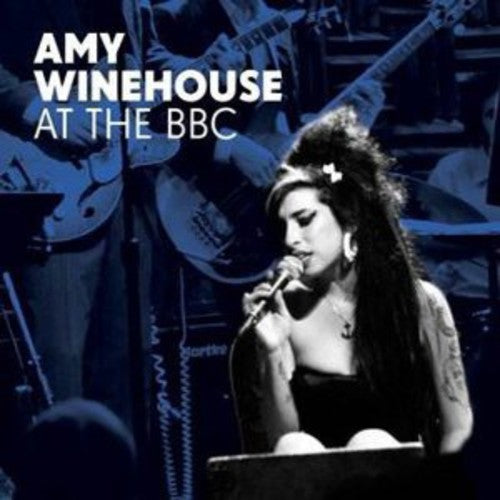Winehouse, Amy: Amy Winehouse At The BBC