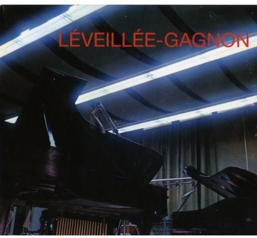 Leveillee, Claude Et Gagnon, Andre: Leveillee-Gagnon