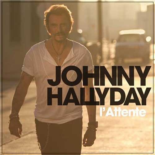 Hallyday, Johnny: L'attente