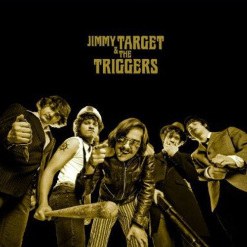 Target, Jimmy & the Triggers: Jimmy Target & the Triggers