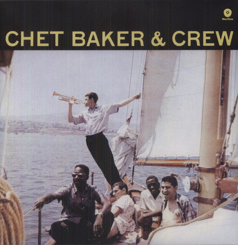 Baker, Chet: And Crew