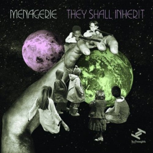 Menagerie: They Shall Inherit