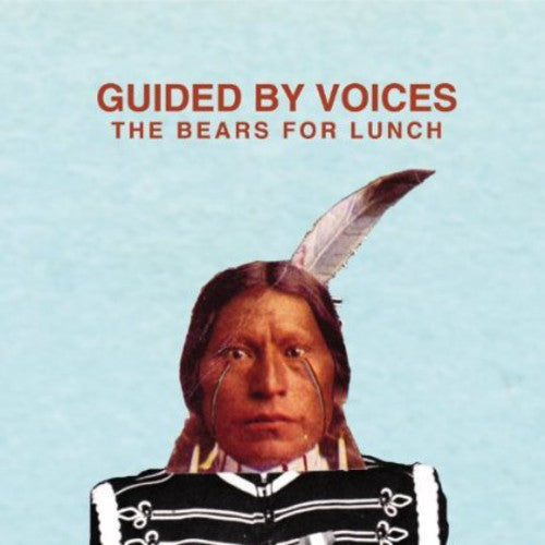 Guided by Voices: Bears for Lunch