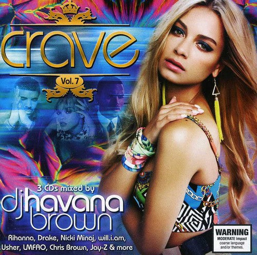 Crave: Vol. 7-Crave-Mixed By DJ Havana Brown