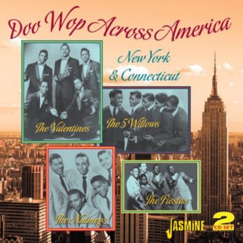 Doo Wop Across America: New York & Connecticut: Doo Wop Across America: New York & Connecticut