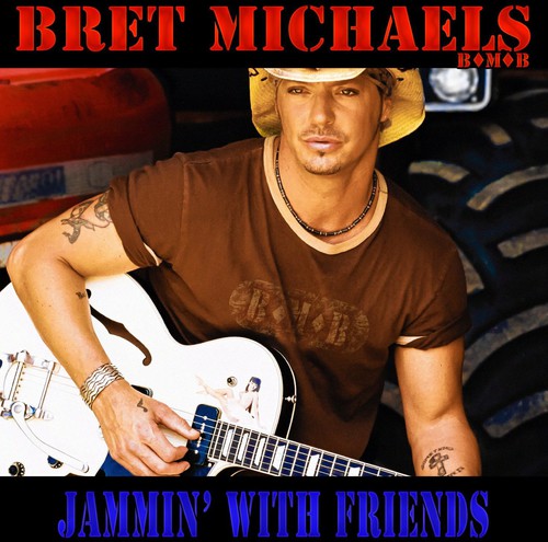 Michaels, Bret: Jammin' With Friends