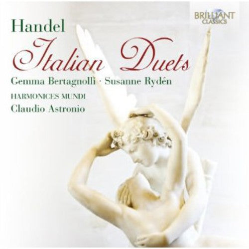 Handel / Ryden / Harmonices Mundi / Astronio: Italian Duets