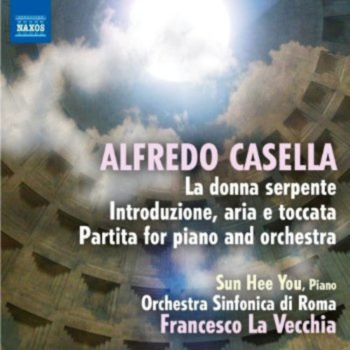 Casella / Orchestra Sinfonica Di Roma / La Vecchia: Donna Serpente