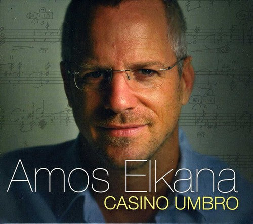 Elkana / Meitar Ensemble / Stoltzman: Casino Umbro