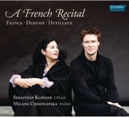 Debussy / Klinger / Chernyavska: French Recital