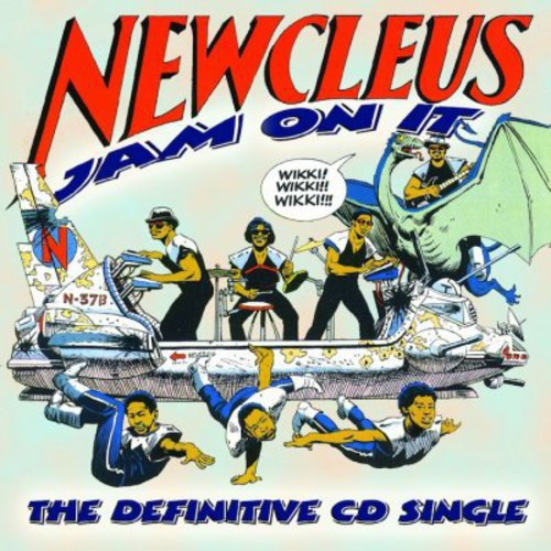 Newcleus: Jam on It: The Definitive