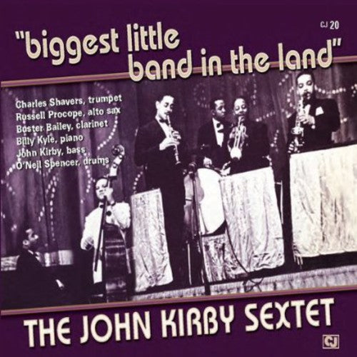 Kirby, John: Biggest Little Band in the Land