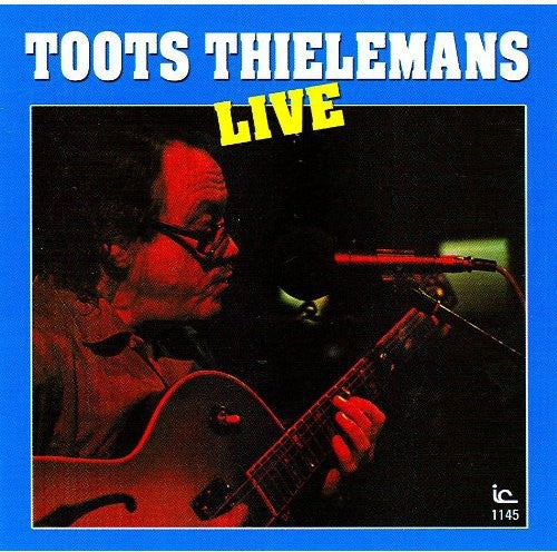 Thielemans, Toots: Live