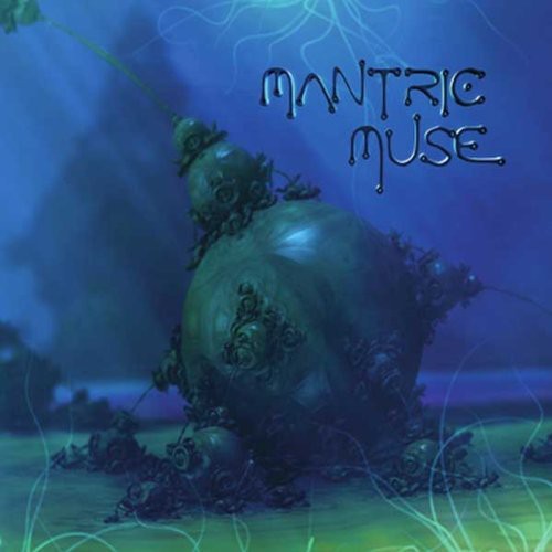 Mantric Muse: Mantric Muse